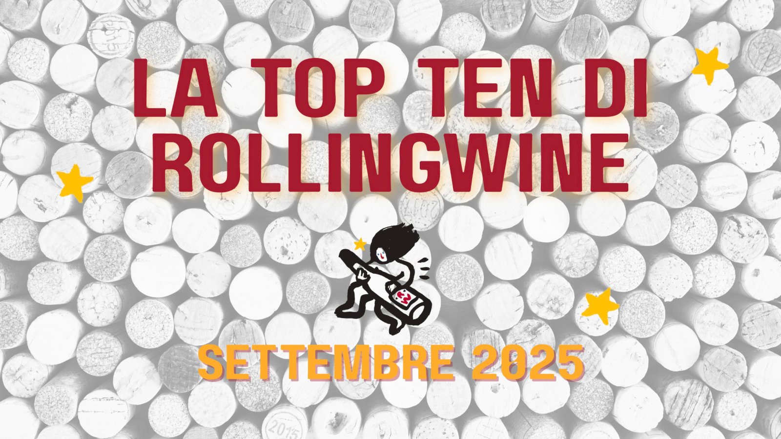La Top Ten di Rollingwine - Settembre 2025