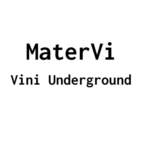Matervi - Vini Underground